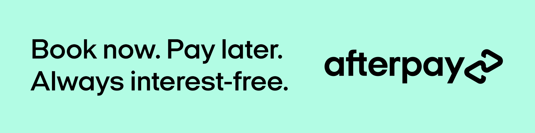 Afterpay_BookNow_Banner_600x150_Mint@3x